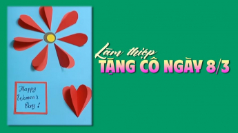 Làm thiệp tặng cô ngày 8/3