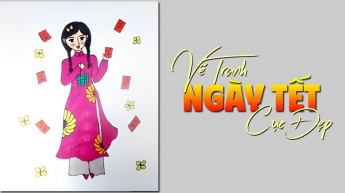 Vẽ Tranh Ngày Tết Cực Đẹp